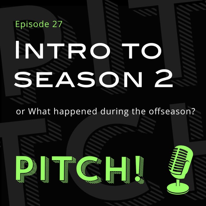 #27 - Intro to Season 2