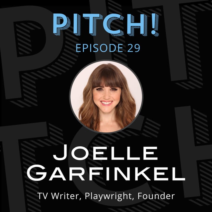 #29 - Joelle Garfinkel - TV Writer, Playwright, Novelist & Founder of Green Envelope Grocery Aid